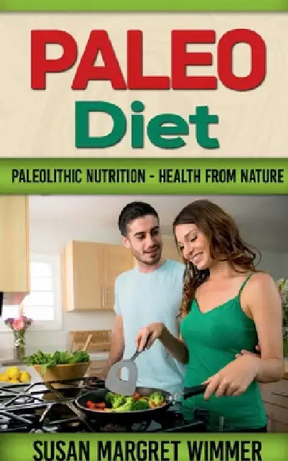 Paleo Diet by Susan Margret