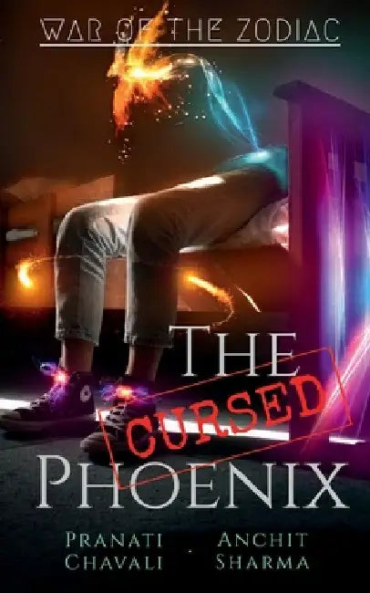 The Cursed Phoenix by Pranati Chavali