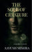 The Soul Of Creature: Everyone's Curiosity by Aayush Mishra