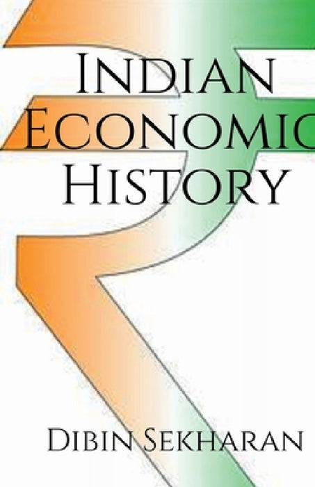 Indian Economic History by Dibin Sekharan