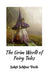 The Grim World of Fairy Tales by Sakti Dash