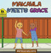 Makayla Meets Grace by Bertrille Williams
