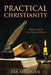 Practical Christianity: Rediscovering the New Testament Church by Ira Milligan