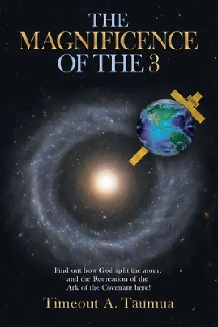 The Magnificence of the 3 by Timeout A. Taumua