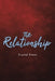 The Relationship by Crystal Evans