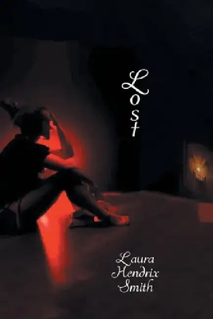 Lost by Laura Hendrix Smith