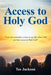 Access to Holy God by Tee Jackson