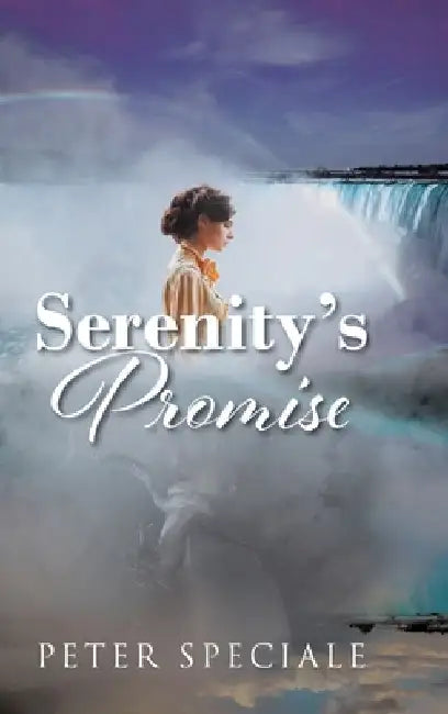 Serenity's Promise by Peter Speciale