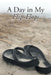 A Day in My Flip Flops by Rita Marcotte