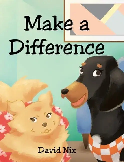 Make a Difference by David Nix
