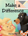 Make a Difference by David Nix
