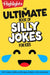 The Ultimate Book of Silly Jokes for Kids: Kid-Friendly Joke Book with Hundreds of Jokes, Riddles and Tongue Twisters for Laugh-Out-Loud Fun, Kids 6+ by Highlights