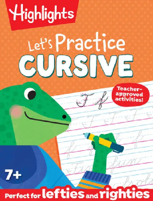 Learn to Write Cursive Big Fun Workbook: 110-Page Cursive Handwriting Workbook, Step-By-Step Instructions for Cursive Writing Practice, Learn Cursive by Highlights