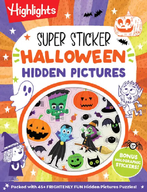 Super Sticker Halloween Hidden Pictures: Halloween Sticker Activity Book with Holographic Foil Stickers and Puzzles, Halloween Kids Gift for Ages 6 an by Highlights