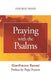 Praying with the Psalms by Gianfranco Ravasi