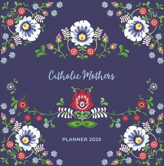 Catholic Mother's Planner 2025