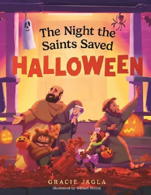 The Night the Saints Saved Halloween by Gracie Jagla