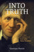 Into Truth: The Three Conversions of Saint John Henry Newman by Giuseppe Pezzini