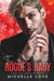 The Rogue's Baby: A Bad Boy Mafia Romance by Michelle Love