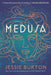 Medusa by Jessie Burton