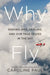 Why Fly: Seeking Awe, Healing, and Our True Selves in the Sky by Caroline Paul