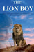 The Lion Boy by Neeta Hotkar
