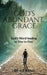 God's Abundant Grace: God's Word- leading us day to day by Bua Laxmi