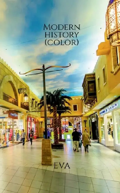 Modern history (color) by Eva