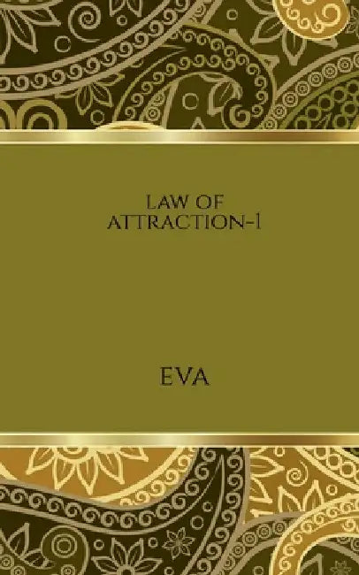 Law of attraction-1 by Eva