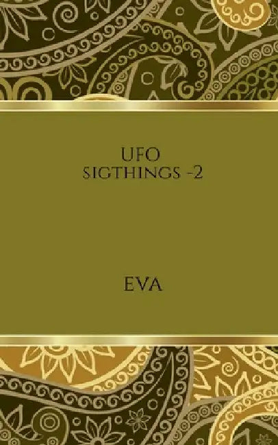 UFO sigthings -2 by Eva
