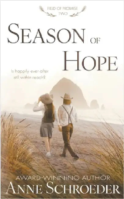 Season of Hope: A Non-Traditional Contemporary Amish Romance by Schroeder, Anne