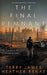 The Final Remnant: A Post-Apocalyptic Christian Fantasy by Terry James