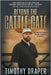 Beyond the Cattle Gate: Outlaw History, Legends, and Treasures by Draper, Timothy