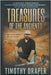 Treasures of the Ancients: The Search for America's Lost Fortunes by Draper, Timothy