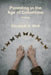 Parenting in the Age of Columbine by Elizabeth S. Wolf