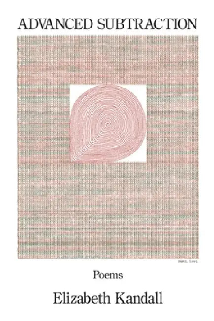 Advanced Subtraction by Elizabeth Kandall