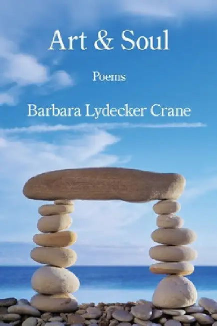 Art & Soul by Lydecker Crane, Barbara