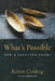 What's Possible: New & Selected Poems by Robert Cording