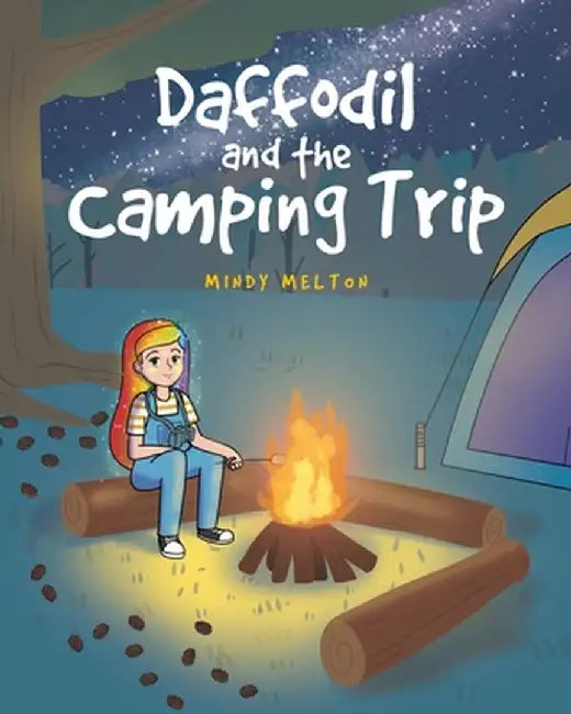 Daffodil and the Camping Trip by Mindy Melton
