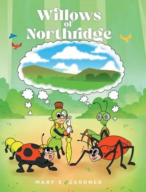 Willows of Northridge by Mary E. Gardner
