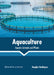 Aquaculture: Aquatic Animals and Plants by Douglas Rodriquez
