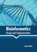 Bioinformatics: Design and Implementation by Alexis White