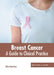 Breast Cancer: A Guide to Clinical Practice by Eliza Harrison