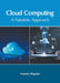 Cloud Computing: A Futuristic Approach by Amanda Wegener