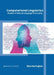 Computational Linguistics: Studies in Natural Language Processing by Elsa Harrington