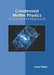 Condensed Matter Physics: An Integrated Approach by Jaron Finley