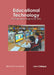 Educational Technology: Integrative Approaches by Joey Gallegos