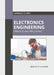 Electronics Engineering: Principles and Applications by Hannah Clark