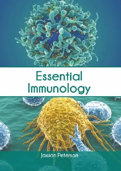 Essential Immunology by Jaxson Peterson