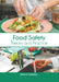 Food Safety: Theory and Practice by Dennis Freeman